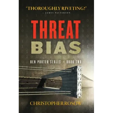 Threat Bias: Ben Porter Series - Book Two
