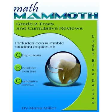 Math Mammoth Grade 2 Tests and Cumulative Reviews