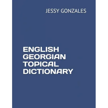 English Georgian Topical Dictionary