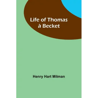 Life of Thomas à Becket