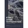 Ethics after Wittgenstein: Contemplation and Critique