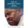 Equal Opportunity Hero: T. J. Patterson's Service to West Texas