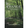 Change: The First Part of the Empire of Wind and Smoke