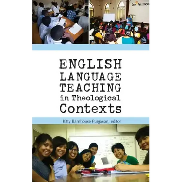 English Language Teaching in Theological Contexts