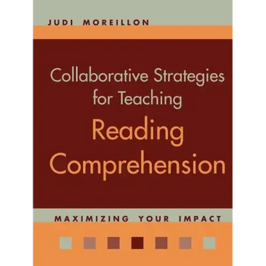 Collaborative Strategies for Teaching Reading Comprehension