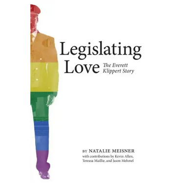 Legislating Love: The Everett Klippert Story