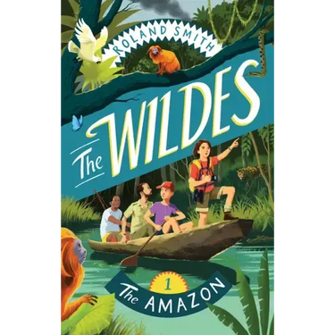 The Wildes: The Amazon: The Amazon