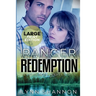 Ranger Redemption: A Small-town Christian Romantic Suspense (Large Print)