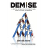 Demise: A Novel of Race, Culture Wars, and Falling Darkness