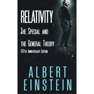 Relativity: The Special and the General Theory, 100th Anniversary Edition