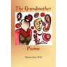 The Grandmother Poems