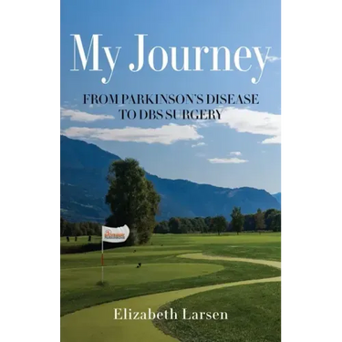 My Journey: From Parkinson's Disease to DBS Surgery