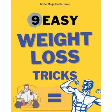 9 Easy Weightloss Tricks