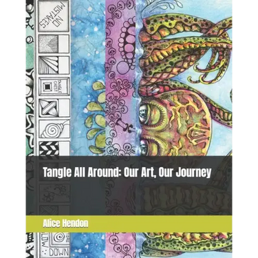 Tangle All Around: Our Art, Our Journey