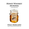 Honey Whiskey Murders
