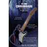 At the Crossroads: Blues Bones Book Two
