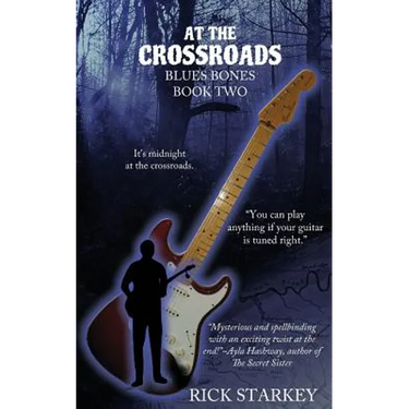 At the Crossroads: Blues Bones Book Two