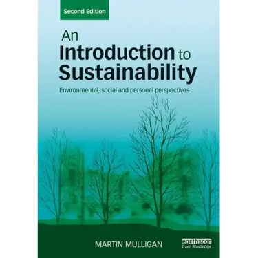 An Introduction to Sustainability: Environmental, Social and Personal Perspectives
