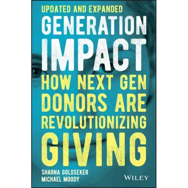 Generation Impact: How Next Gen Donors Are Revolutionizing Giving