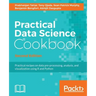 Practical Data Science Cookbook, Second Edition