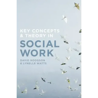 Key Concepts and Theory in Social Work