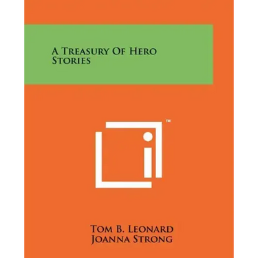 A Treasury Of Hero Stories