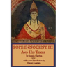 Pope Innocent III and His Times