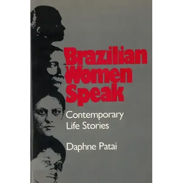 Brazilian Women Speak: Contemporary Life Stories