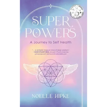 Superpowers: A Journey to Self-Health