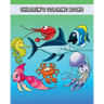 Children's Coloring Books: Simple and Adorable Ocean Animal Drawings (Perfect for Kids & Toddlers)