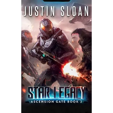 Star Legacy: A Military SciFi Epic