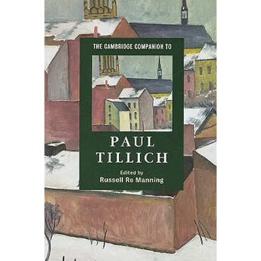 The Cambridge Companion to Paul Tillich