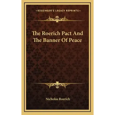 The Roerich Pact and the Banner of Peace