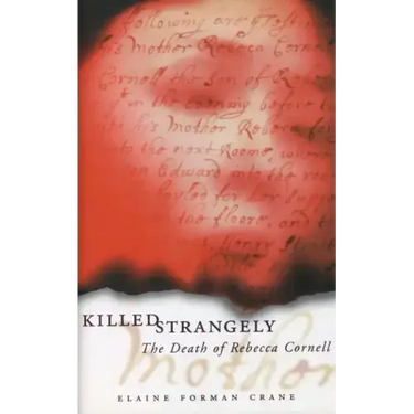 Killed Strangely: The Death of Rebecca Cornell