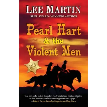 Pearl Hart & the Violent Men