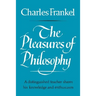 The Pleasures of Philosophy
