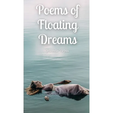 Poems of Floating Dreams