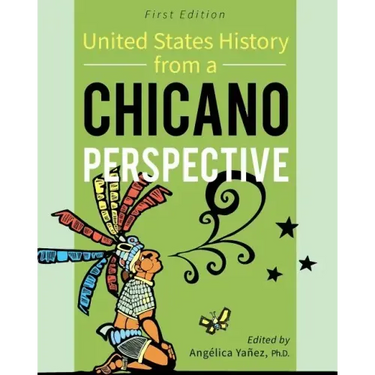 United States History From A Chicano Perspective