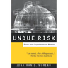 Undue Risk: Secret State Experiments on Humans
