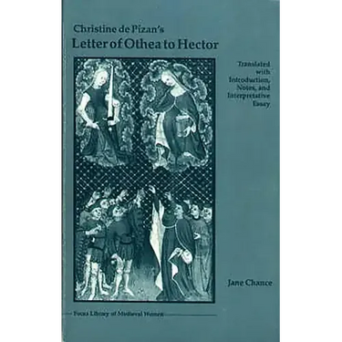 Christine de Pizan's Letter of Othea to Hector
