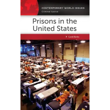 Prisons in the United States: A Reference Handbook