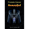 Prostate Cancer Unmasked