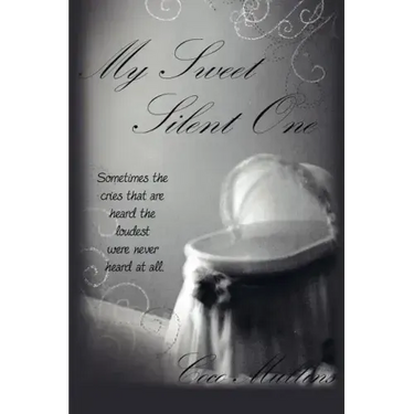 My Sweet Silent One