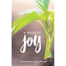 Seeds of Joy: Daily Devotions for a Joy-Filled Life