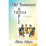 Old Testament Bible Trivia Genesis-II Kings Multiple Choice