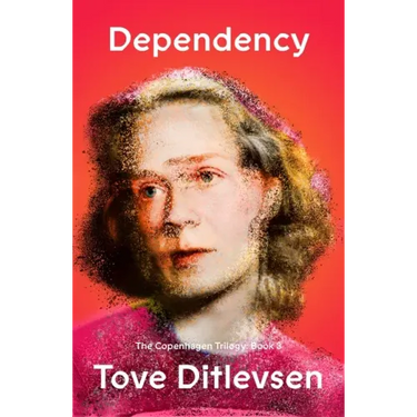 Dependency: The Copenhagen Trilogy: Book 3
