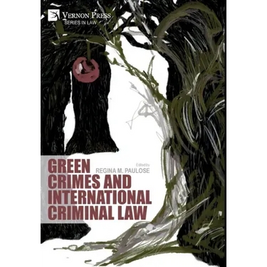 Green Crimes and International Criminal Law