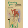 Blooming Spaces: The Collected Poetry, Prose, Critical Writing, and Letters of Debora Vogel
