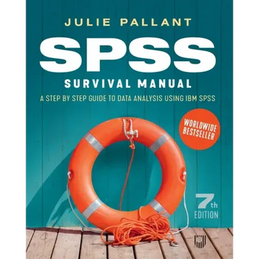 SPSS Surival Manual: A Step by Step Guide to Data Analysis using IBM SPS