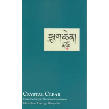 Crystal Clear: Practical Advice for Meditators